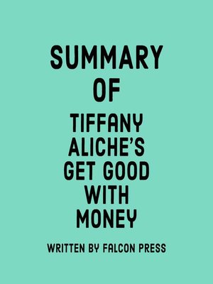 cover image of Summary of Tiffany Aliche's Get Good With Money